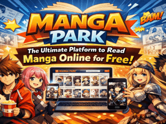 Manga Park: The Ultimate Platform to Read Manga Online for Free