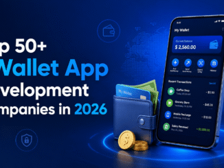 Top 50+ eWallet App Development Companies in 2026