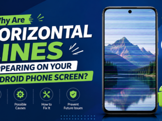 Why Are Horizontal Lines Appearing on Your Android Phone Screen